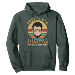 Funny Crypto Dad Hoodie Just Like A Normal Dad But Way Cooler Cryptocurrency Retro TS02 Dark Forest Green Print Your Wear