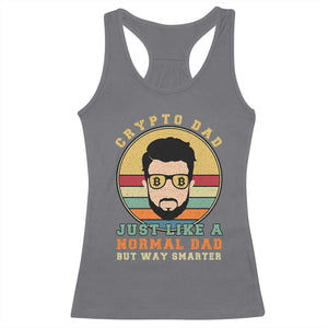 Funny Crypto Dad Racerback Tank Top Just Like A Normal Dad But Way Cooler Cryptocurrency Retro TS02 Charcoal Print Your Wear