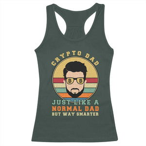 Funny Crypto Dad Racerback Tank Top Just Like A Normal Dad But Way Cooler Cryptocurrency Retro TS02 Dark Forest Green Print Your Wear