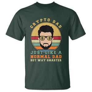 Funny Crypto Dad T Shirt Just Like A Normal Dad But Way Cooler Cryptocurrency Retro TS02 Dark Forest Green Print Your Wear