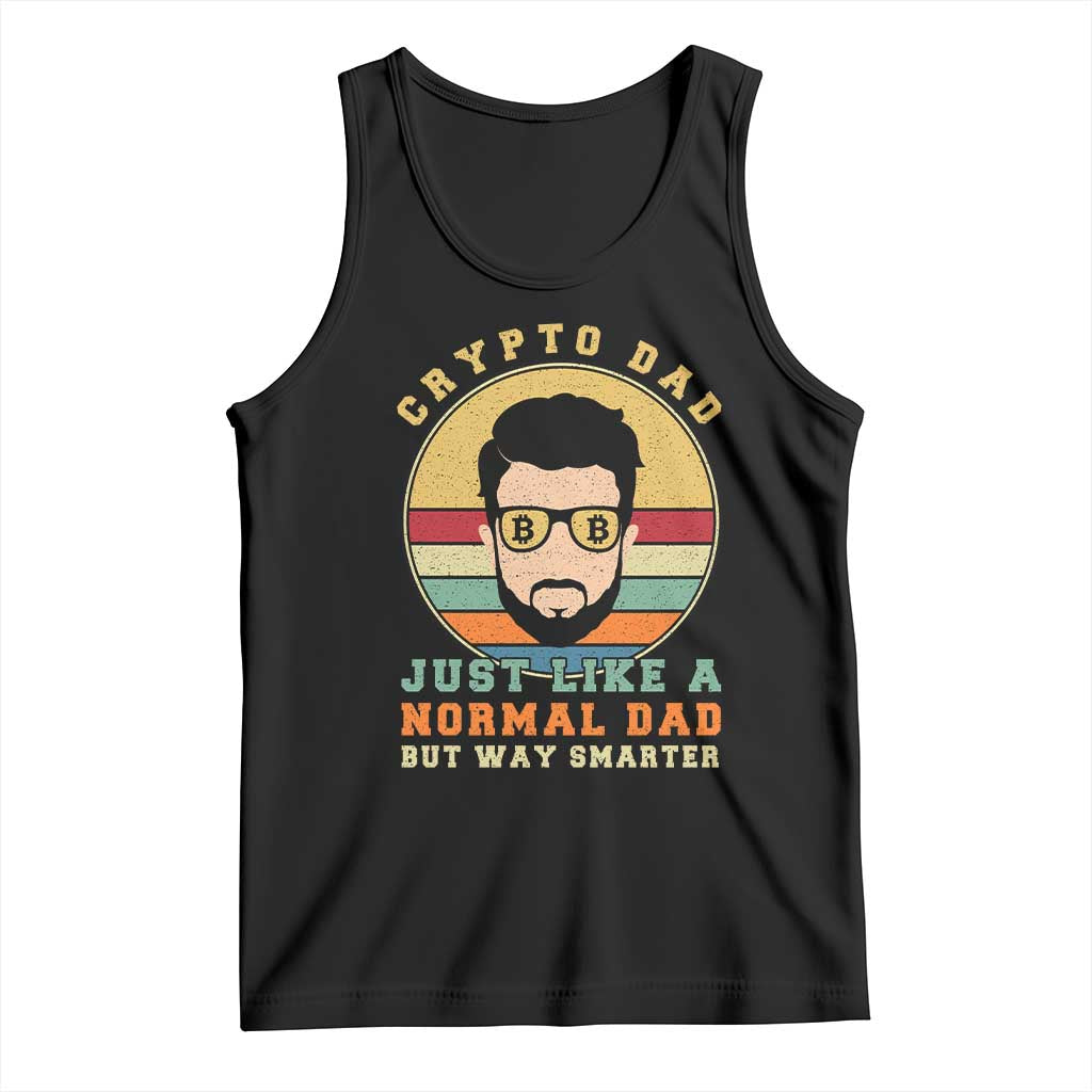 Funny Crypto Dad Tank Top Just Like A Normal Dad But Way Cooler Cryptocurrency Retro TS02 Black Print Your Wear