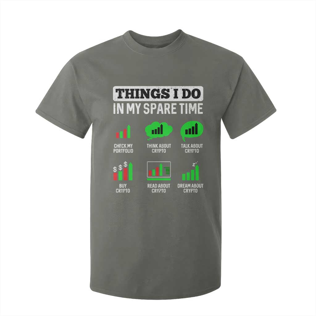 Funny Crypto Investing T Shirt For Kid Things I Do In My Spare Time Trading TS02 Military Green Print Your Wear