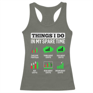 Funny Crypto Investing Racerback Tank Top Things I Do In My Spare Time Trading TS02 Military Green Print Your Wear