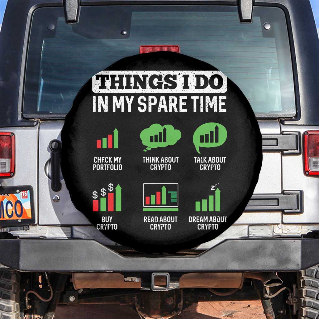 Funny Crypto Investing Spare Tire Cover Things I Do In My Spare Time Trading TS02 No hole Black Print Your Wear