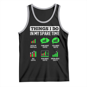Funny Crypto Investing Tank Top Things I Do In My Spare Time Trading TS02 Black Athletic Heather Print Your Wear