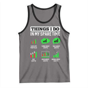 Funny Crypto Investing Tank Top Things I Do In My Spare Time Trading TS02 Deep Heather Black Print Your Wear