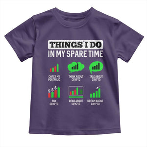 Funny Crypto Investing Toddler T Shirt Things I Do In My Spare Time Trading TS02 Purple Print Your Wear