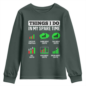 Funny Crypto Investing Youth Sweatshirt Things I Do In My Spare Time Trading TS02 Dark Forest Green Print Your Wear