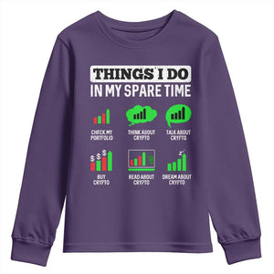 Funny Crypto Investing Youth Sweatshirt Things I Do In My Spare Time Trading TS02 Purple Print Your Wear