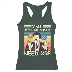Funny Crypto Meme Racerback Tank Top Y'all Motha Fuckas Need XRP Cryptocurrency TS02 Dark Forest Green Print Your Wear