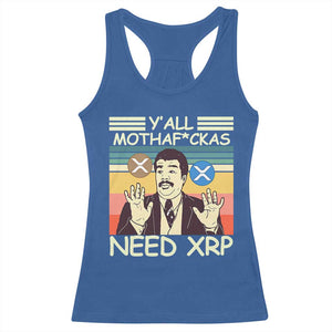 Funny Crypto Meme Racerback Tank Top Y'all Motha Fuckas Need XRP Cryptocurrency TS02 Royal Blue Print Your Wear