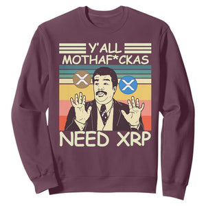 Funny Crypto Meme Sweatshirt Y'all Motha Fuckas Need XRP Cryptocurrency TS02 Maroon Print Your Wear