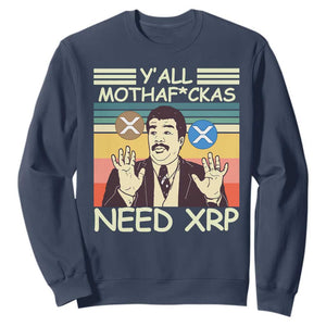 Funny Crypto Meme Sweatshirt Y'all Motha Fuckas Need XRP Cryptocurrency TS02 Navy Print Your Wear