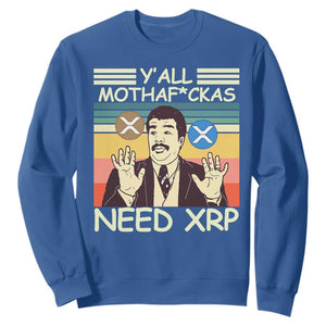 Funny Crypto Meme Sweatshirt Y'all Motha Fuckas Need XRP Cryptocurrency TS02 Royal Blue Print Your Wear