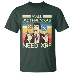 Funny Crypto Meme T Shirt Y'all Motha Fuckas Need XRP Cryptocurrency TS02 Dark Forest Green Print Your Wear