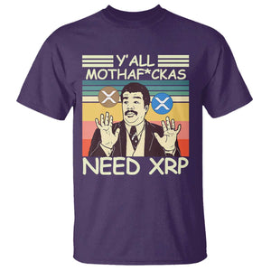 Funny Crypto Meme T Shirt Y'all Motha Fuckas Need XRP Cryptocurrency TS02 Purple Print Your Wear