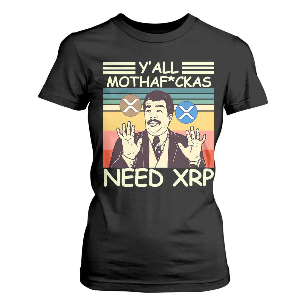 Funny Crypto Meme T Shirt For Women Y'all Motha Fuckas Need XRP Cryptocurrency TS02 Black Print Your Wear
