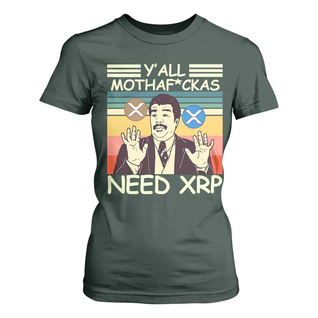 Funny Crypto Meme T Shirt For Women Y'all Motha Fuckas Need XRP Cryptocurrency TS02 Dark Forest Green Print Your Wear
