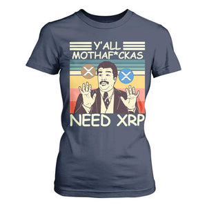 Funny Crypto Meme T Shirt For Women Y'all Motha Fuckas Need XRP Cryptocurrency TS02 Navy Print Your Wear