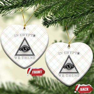 Funny Crypto Ceramic Ornament In Crypto We Trust Bitcoin Cryptocurrency TS02 Print Your Wear