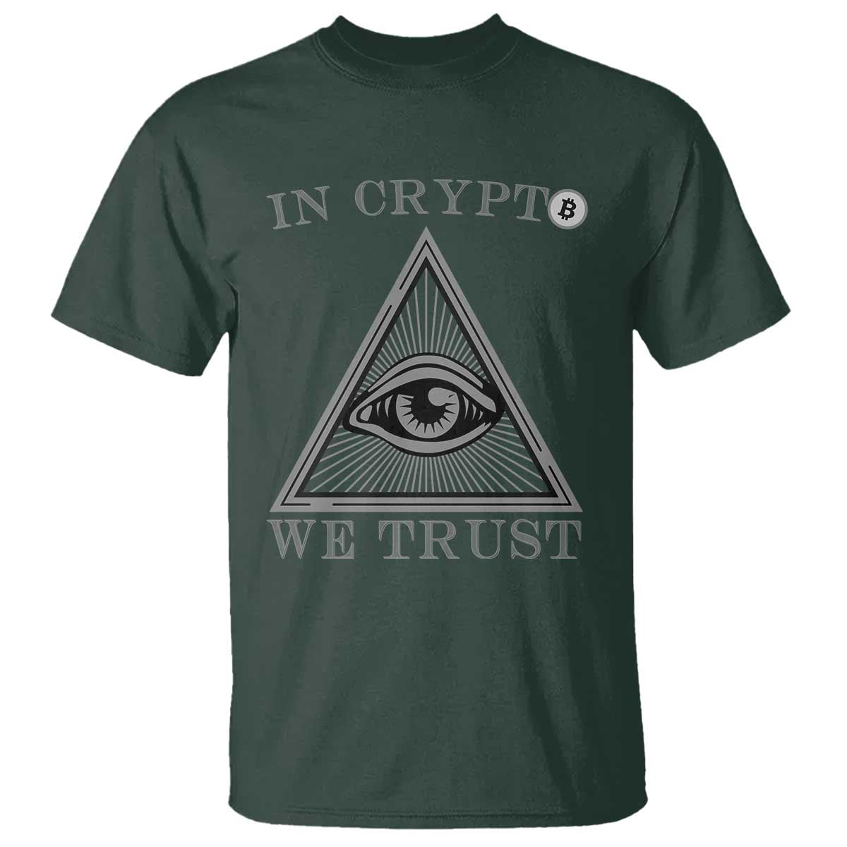 Funny Crypto T Shirt In Crypto We Trust Bitcoin Cryptocurrency TS02 Dark Forest Green Print Your Wear