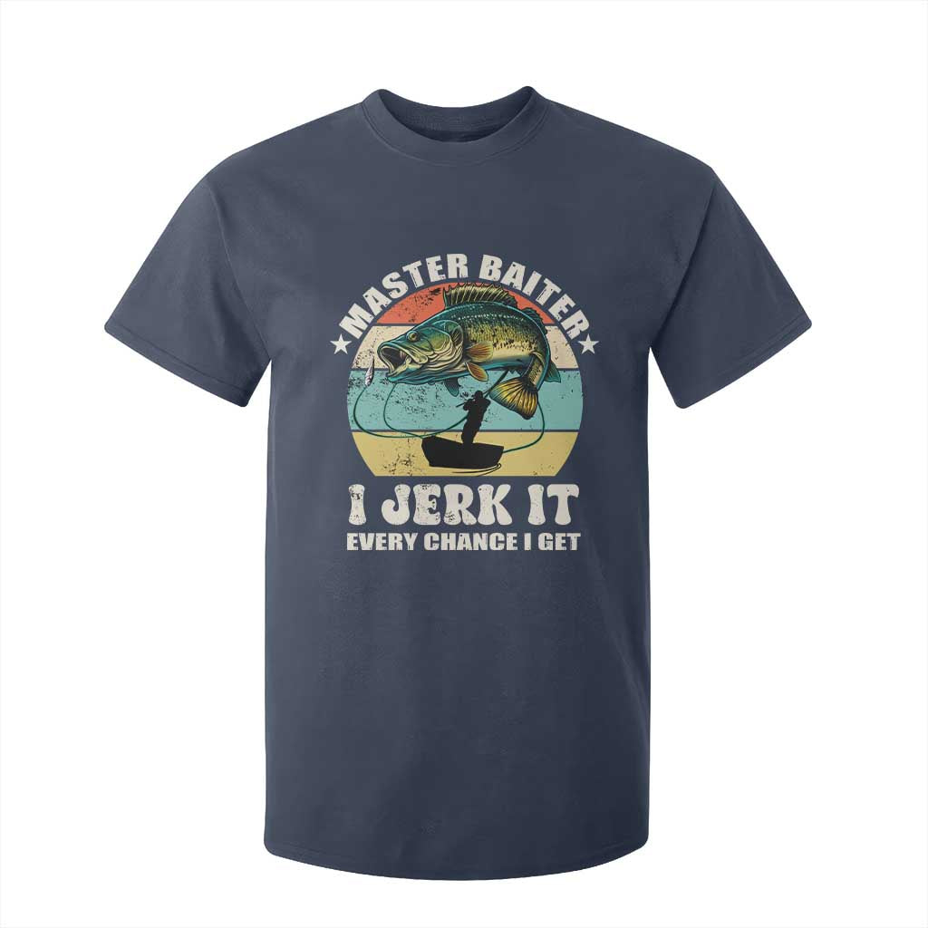 Funny Fishing Master-Baiter T Shirt For Kid Kayak Fishing Dad Grandpa Bass Fish Adult Humor TS02 Navy Print Your Wear
