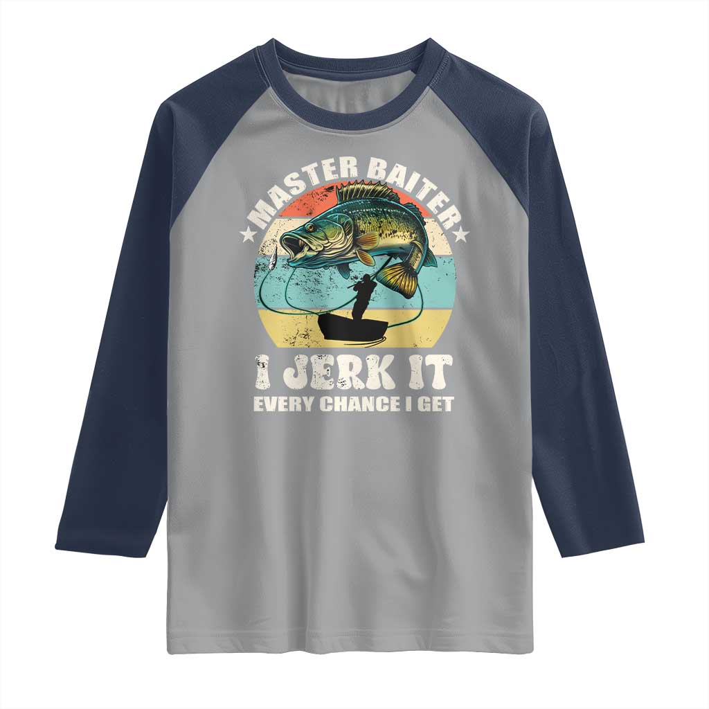Funny Fishing Master-Baiter Raglan Shirt Kayak Fishing Dad Grandpa Bass Fish Adult Humor TS02 Sport Gray Navy Print Your Wear