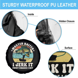 Funny Fishing Master-Baiter Spare Tire Cover Kayak Fishing Dad Grandpa Bass Fish Adult Humor TS02 Print Your Wear