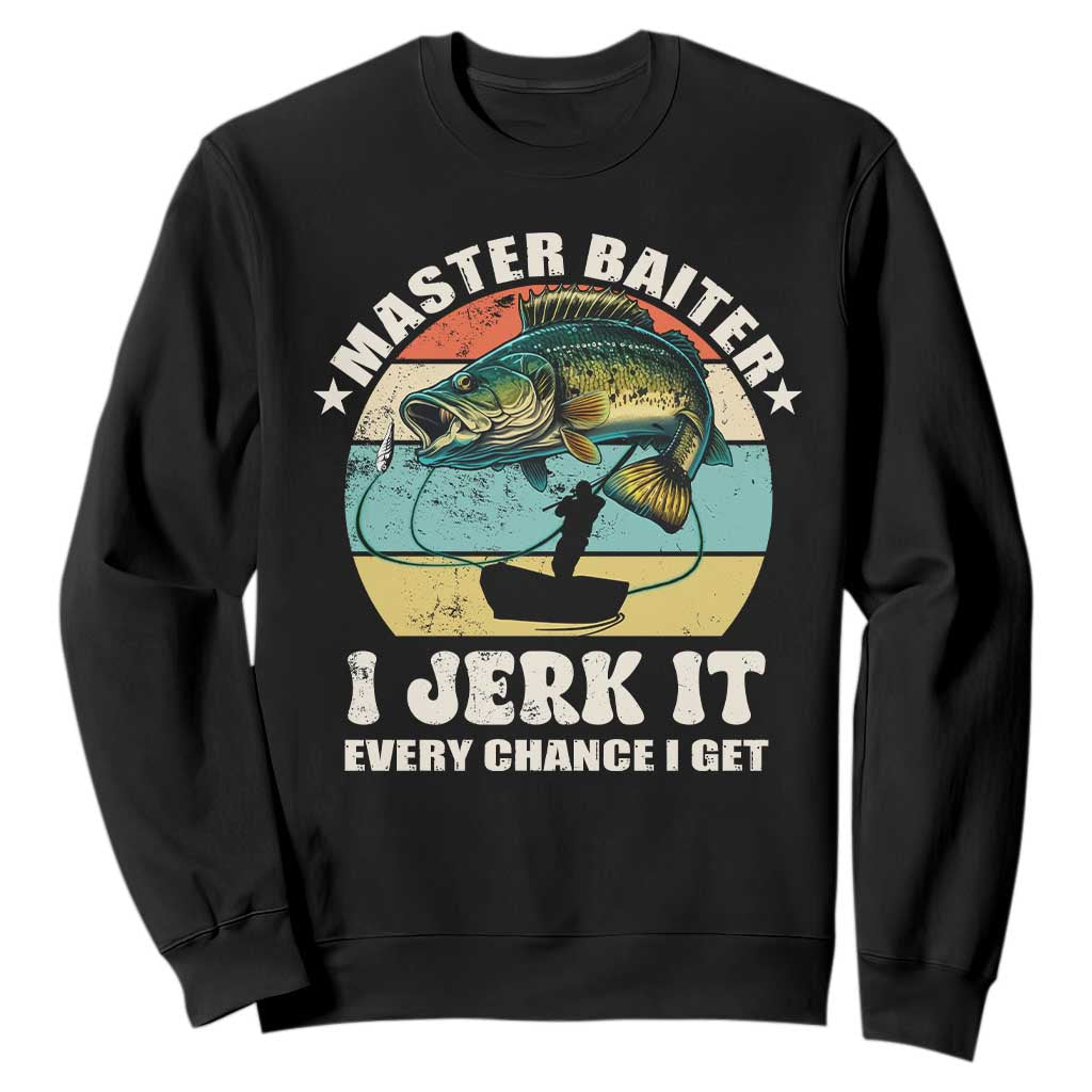Funny Fishing Master-Baiter Sweatshirt Kayak Fishing Dad Grandpa Bass Fish Adult Humor TS02 Black Print Your Wear