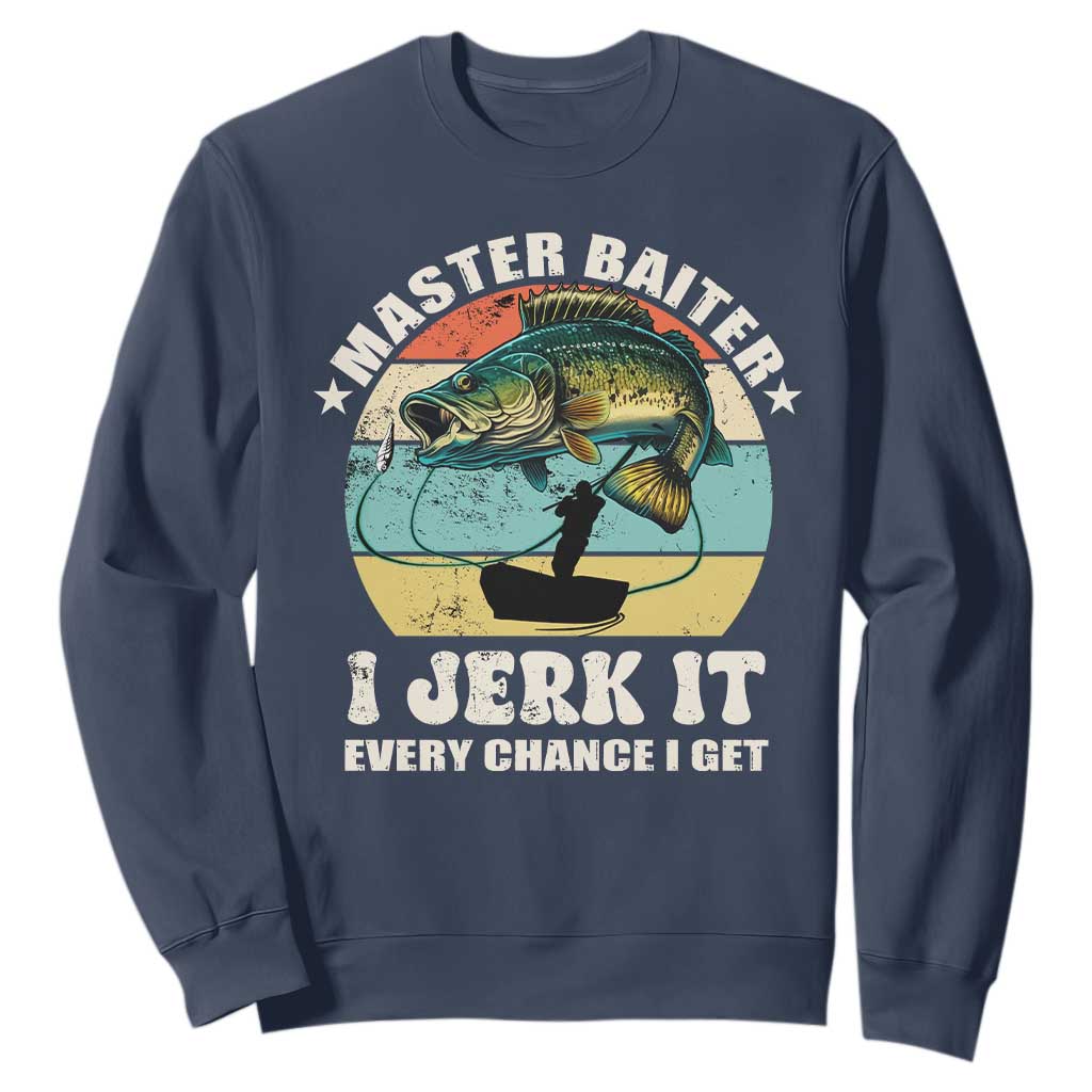 Funny Fishing Master-Baiter Sweatshirt Kayak Fishing Dad Grandpa Bass Fish Adult Humor TS02 Navy Print Your Wear