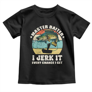 Funny Fishing Master-Baiter Toddler T Shirt Kayak Fishing Dad Grandpa Bass Fish Adult Humor TS02 Black Print Your Wear