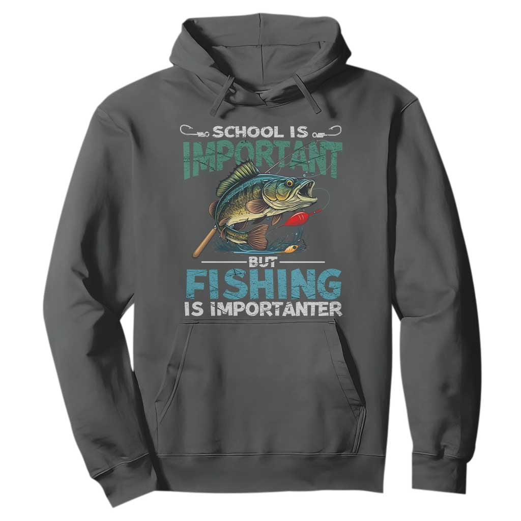 Funny Fishing Hoodie School Is Important But Fishing Is Importanter Bass Fisherman TS02 Dark Heather Print Your Wear