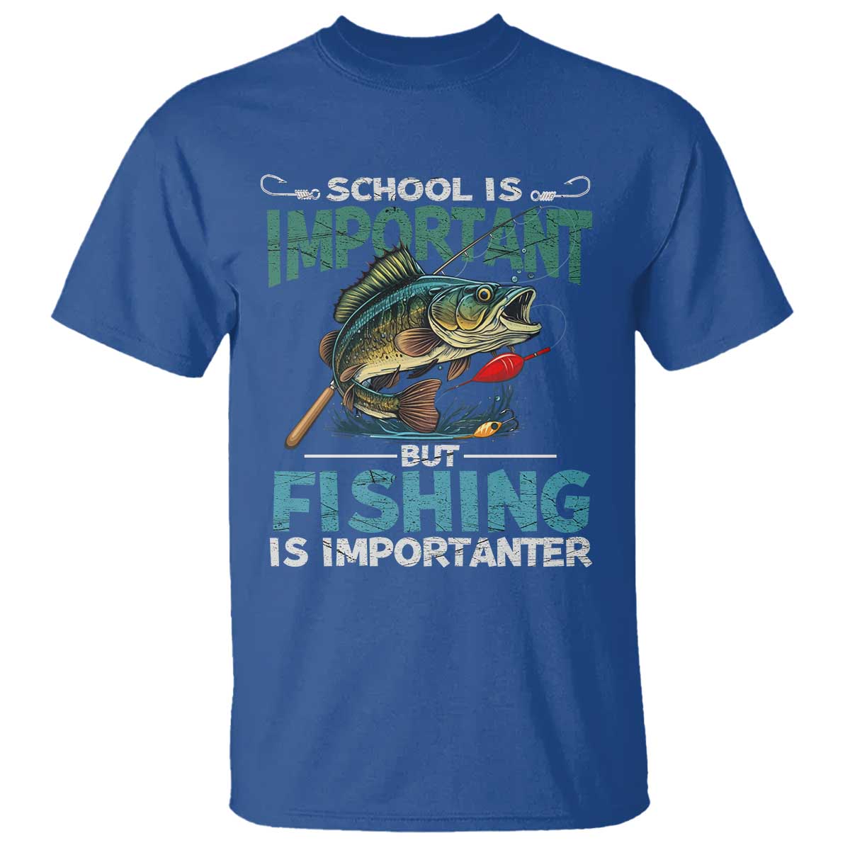 Funny Fishing T Shirt School Is Important But Fishing Is Importanter Bass Fisherman TS02 Royal Blue Print Your Wear