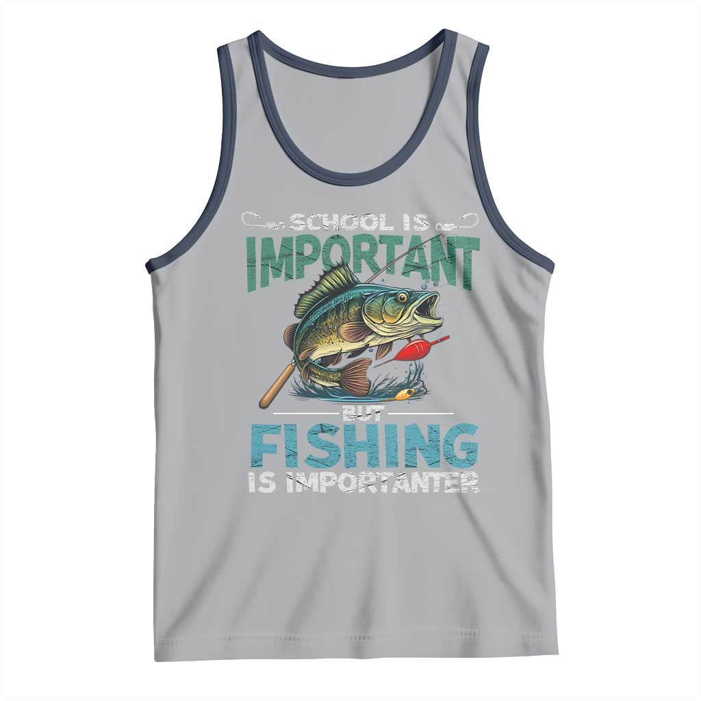 Funny Fishing Tank Top School Is Important But Fishing Is Importanter Bass Fisherman TS02 Athletic Heather Navy Print Your Wear