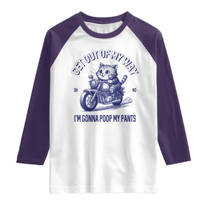 Funny Cat Meme Raglan Shirt Get Out of My Way Gonna Poop My Pants Adult Humor Meme TS02 White Purple Print Your Wear