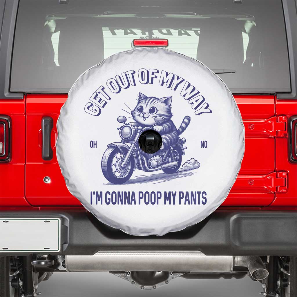 Funny Cat Meme Spare Tire Cover Get Out of My Way Gonna Poop My Pants Adult Humor Meme TS02 White Print Your Wear