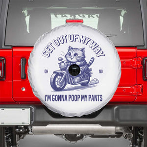 Funny Cat Meme Spare Tire Cover Get Out of My Way Gonna Poop My Pants Adult Humor Meme TS02 White Print Your Wear