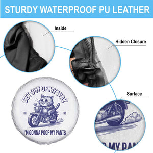 Funny Cat Meme Spare Tire Cover Get Out of My Way Gonna Poop My Pants Adult Humor Meme TS02 Print Your Wear