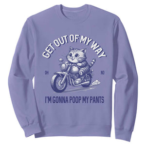 Funny Cat Meme Sweatshirt Get Out of My Way Gonna Poop My Pants Adult Humor Meme TS02 Violet Print Your Wear