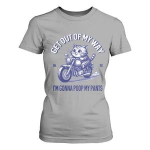 Funny Cat Meme T Shirt For Women Get Out of My Way Gonna Poop My Pants Adult Humor Meme TS02 Sport Gray Print Your Wear