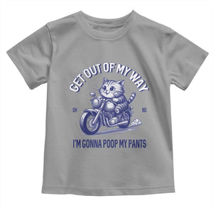Funny Cat Meme Toddler T Shirt Get Out of My Way Gonna Poop My Pants Adult Humor Meme TS02 Sport Gray Print Your Wear