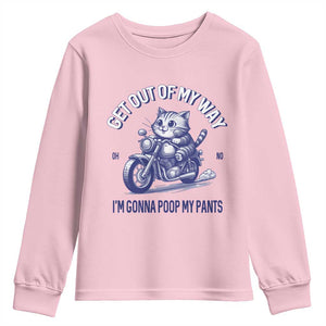 Funny Cat Meme Youth Sweatshirt Get Out of My Way Gonna Poop My Pants Adult Humor Meme TS02 Light Pink Print Your Wear