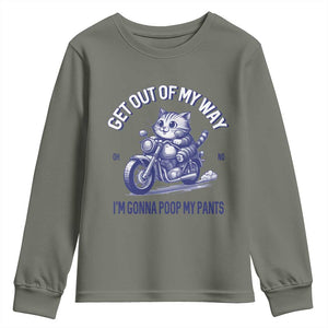 Funny Cat Meme Youth Sweatshirt Get Out of My Way Gonna Poop My Pants Adult Humor Meme TS02 Military Green Print Your Wear