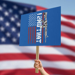 Gun Rights Patriotic Protest Sign I 2nd That Second Amendment Pro Gun American Flag TS02 Horizontal 18" × 24" Blue Print Your Wear