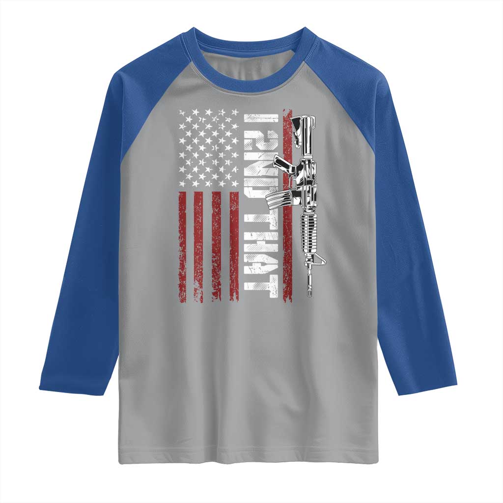 Gun Rights Patriotic Raglan Shirt I 2nd That Second Amendment Pro Gun American Flag TS02 Sport Gray Royal Print Your Wear