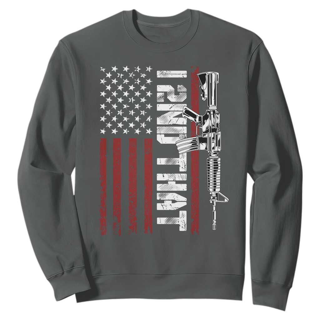 Gun Rights Patriotic Sweatshirt I 2nd That Second Amendment Pro Gun American Flag TS02 Dark Heather Print Your Wear