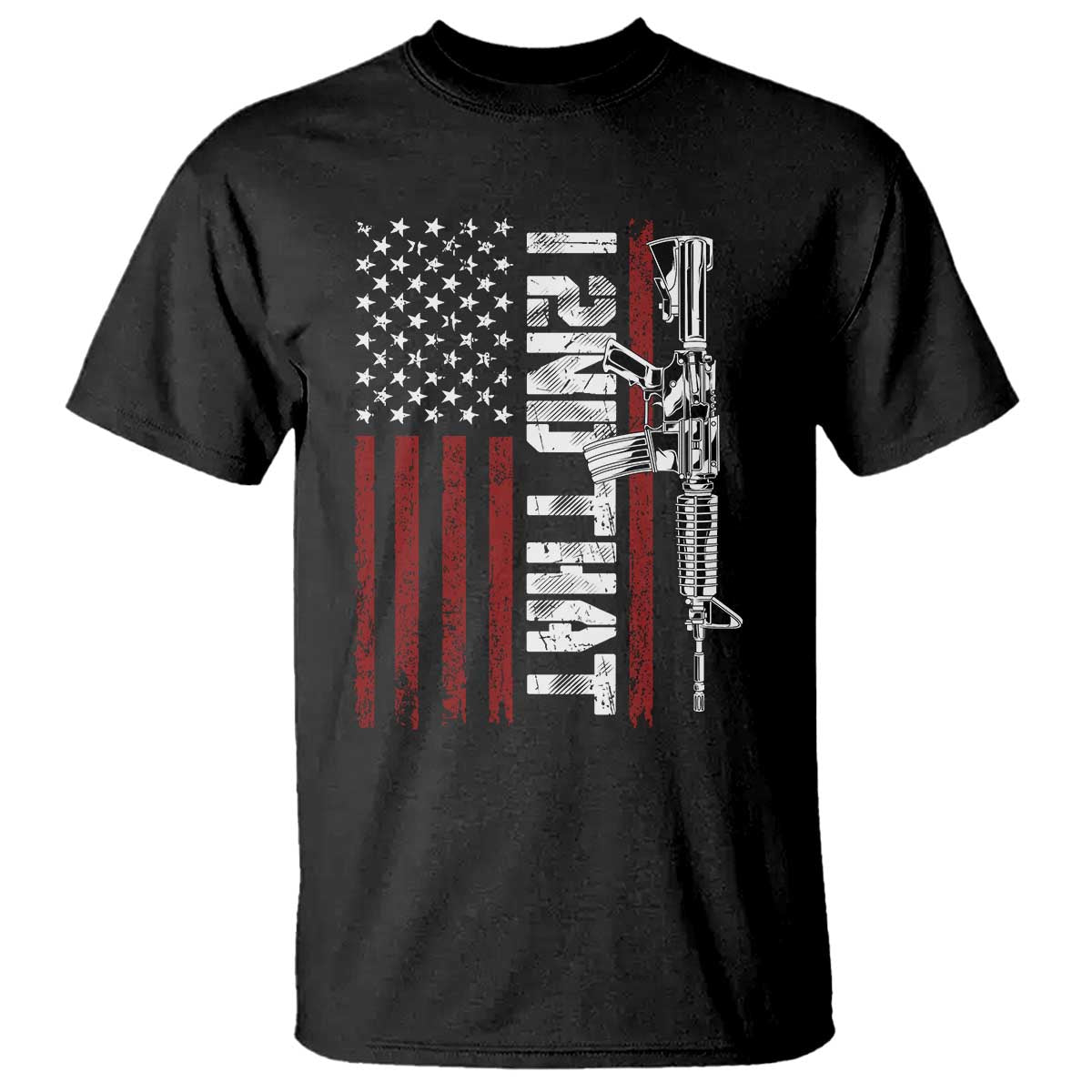 Gun Rights Patriotic T Shirt I 2nd That Second Amendment Pro Gun American Flag TS02 Black Print Your Wear