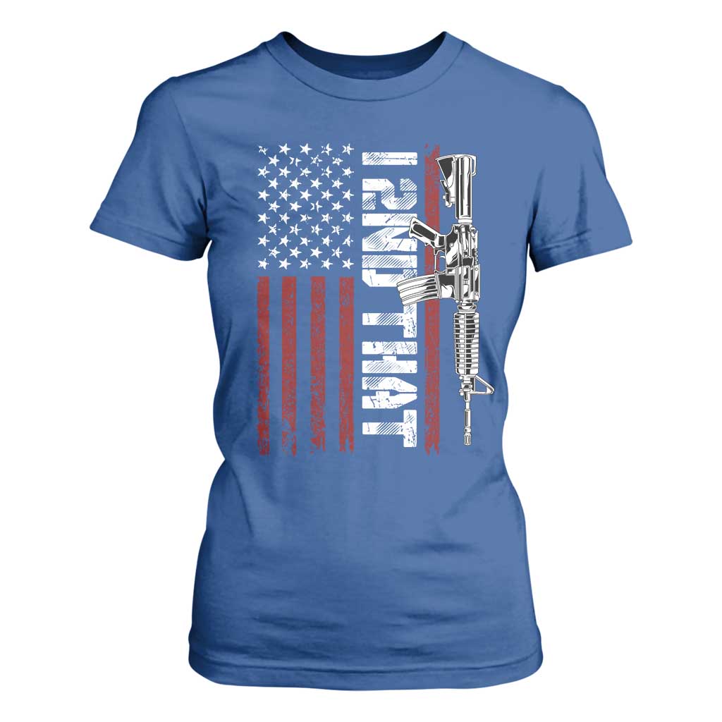 Gun Rights Patriotic T Shirt For Women I 2nd That Second Amendment Pro Gun American Flag TS02 Royal Blue Print Your Wear