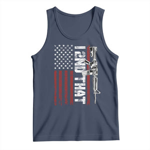 Gun Rights Patriotic Tank Top I 2nd That Second Amendment Pro Gun American Flag TS02 Navy Print Your Wear
