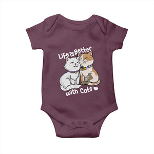 Cat Lover Baby Onesie Life Is Better With Cats Cute TS02 Maroon Print Your Wear